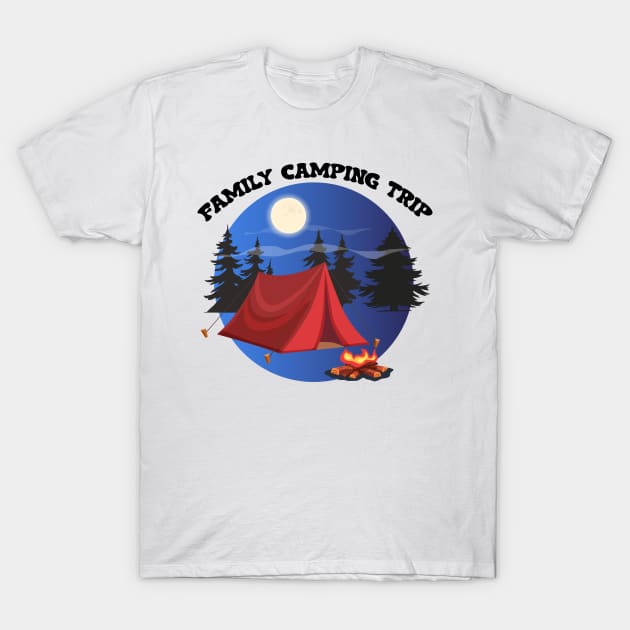 Family Camping Trip - 2023 T-Shirt by nurkaymazdesing